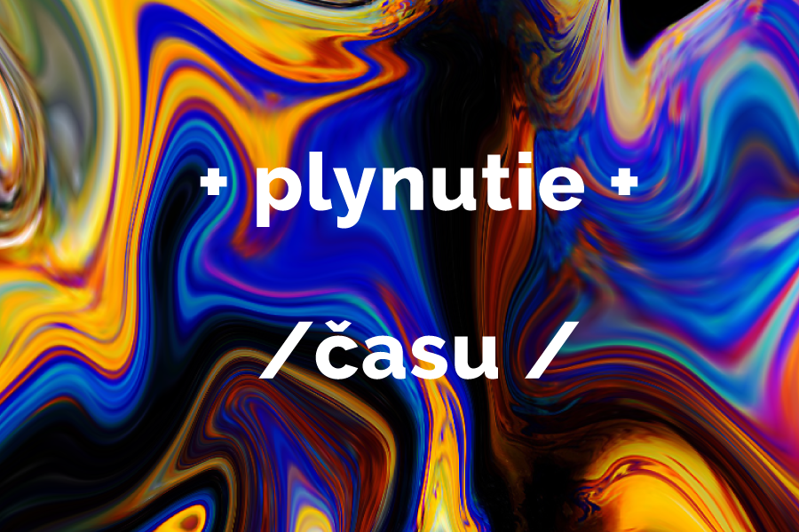 . P L Y N U T I E  .  Č A S U . 