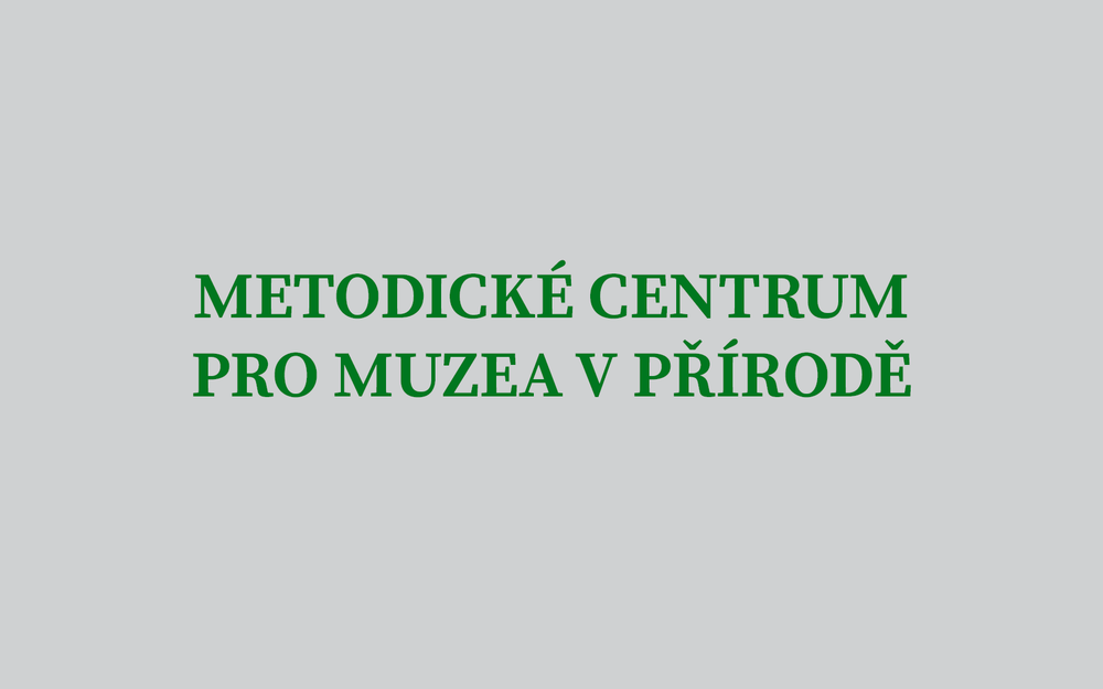 Metodické centrum pro muzea v přírodě