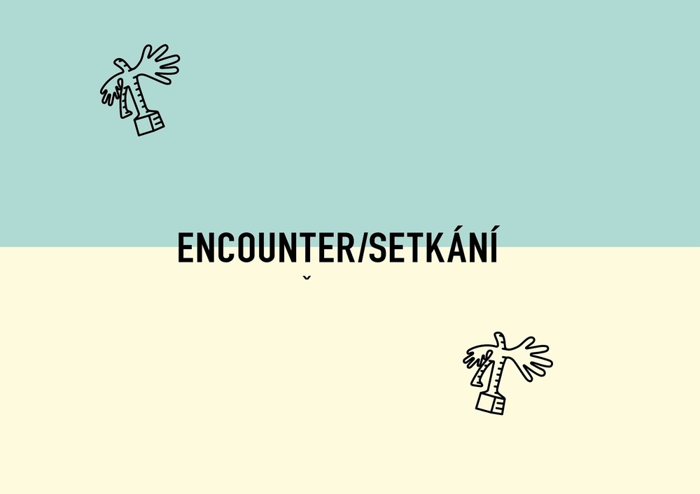 ENCOUNTER/SETKÁNÍ