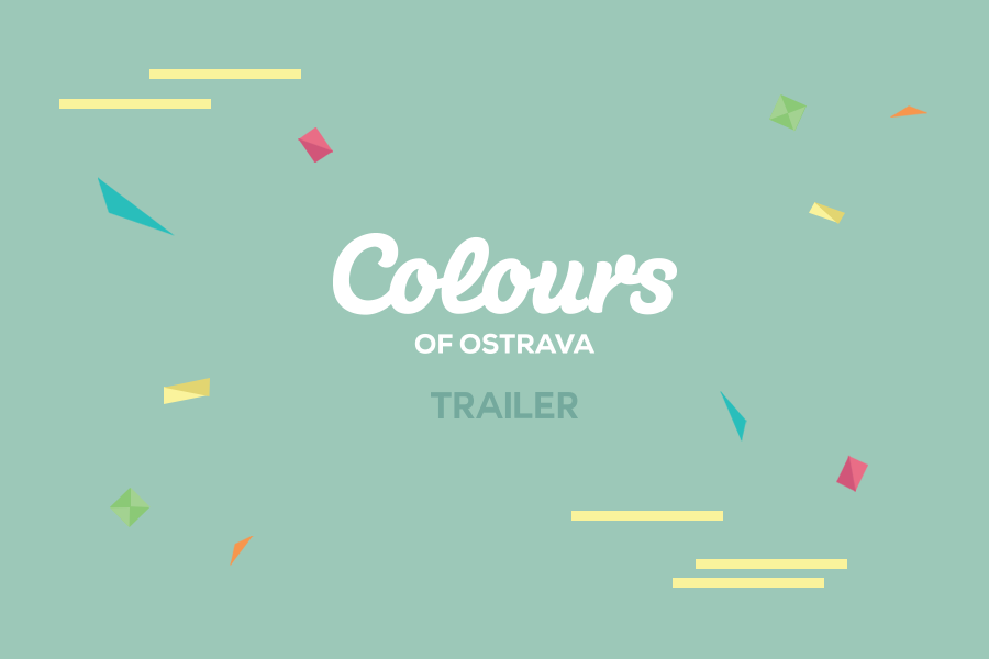 Colours of Ostrava. trailer