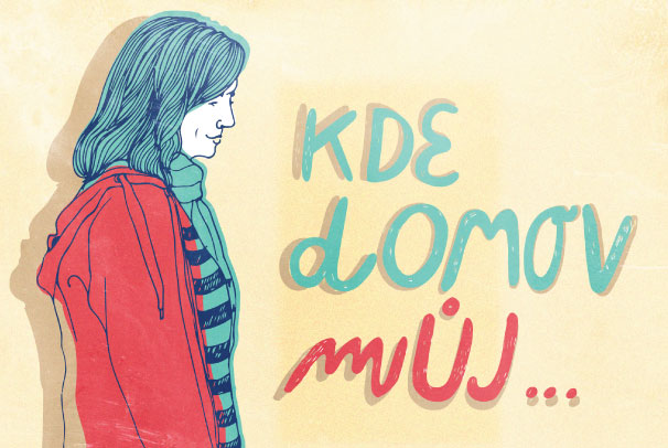 Plakát - Kde domov můj ?